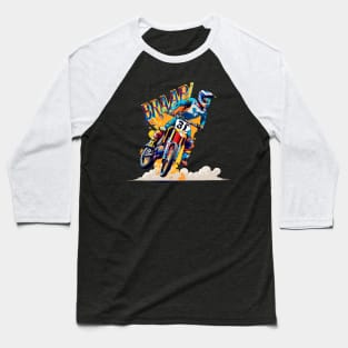 "BRAAAP Motocross Urban Fury"- Dirt Bike Racing Baseball T-Shirt